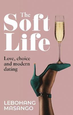 Lebohang Masango - Soft Life, Häftad