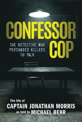 Jonathan Morris, Michael Behr - Confessor Cop, Häftad
