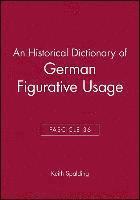 An Historical Dictionary of German Figurative Usage, Fascicle 36 1