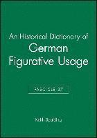 bokomslag An Historical Dictionary of German Figurative Usage, Fascicle 37