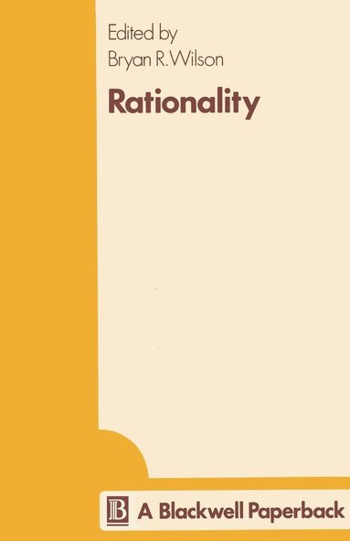 Bryan Wilson - Rationality, Häftad