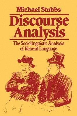 Michael Stubbs - Discourse Analysis, Häftad