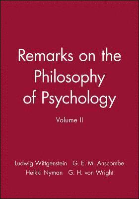 Remarks on the Philosophy of Psychology, Volume II 1