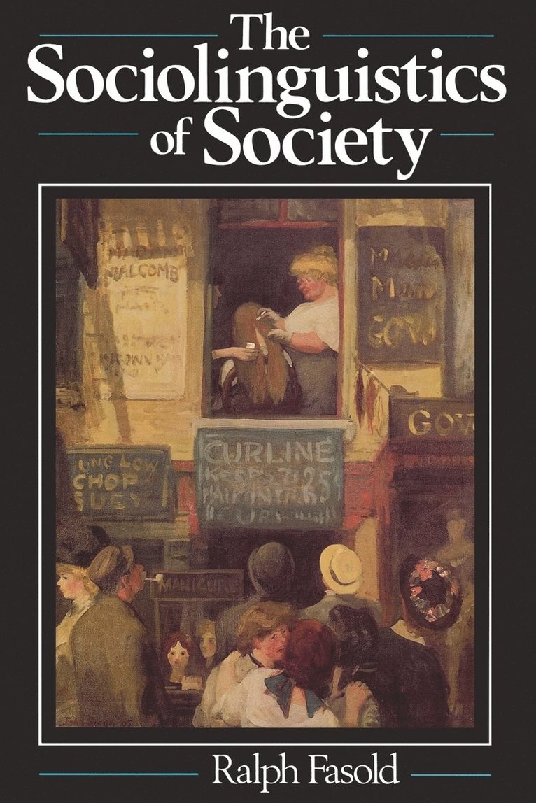 The Sociolinguistics of Society 1