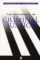 bokomslag The Psychology of Criminal Justice