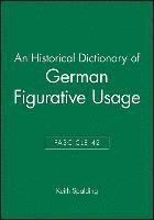 bokomslag An Historical Dictionary of German Figurative Usage, Fascicle 42