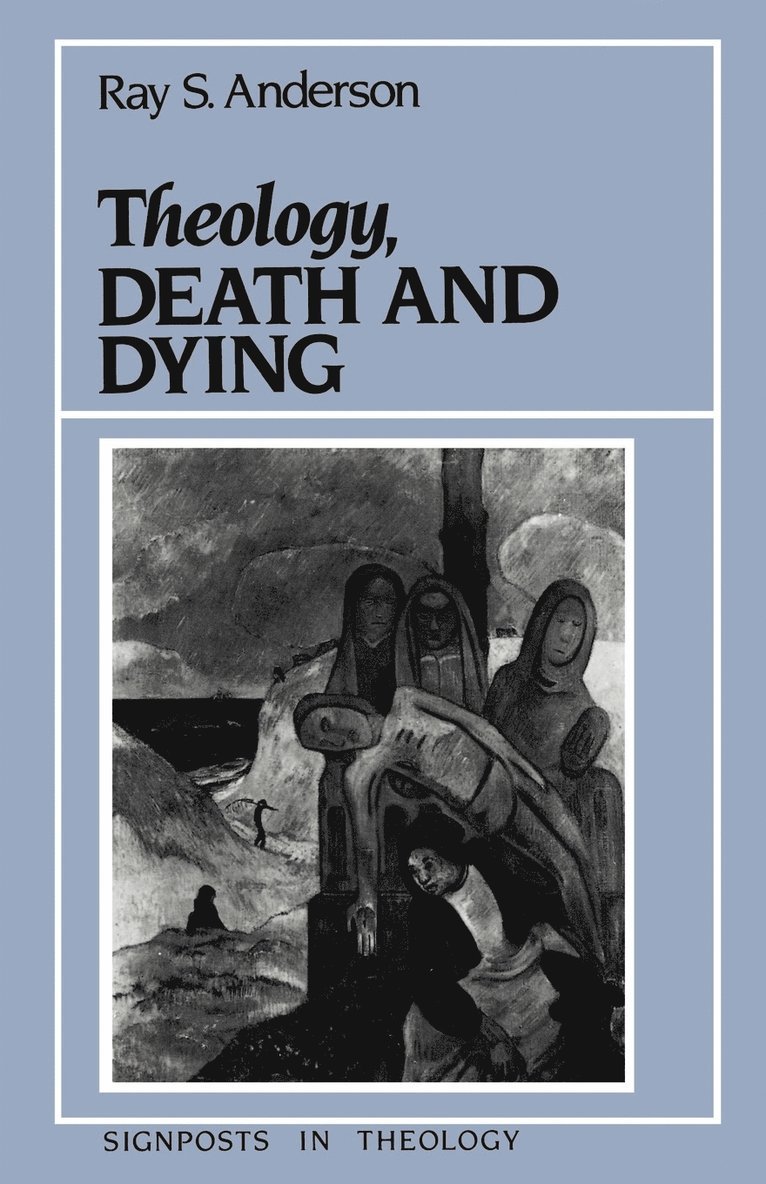 Theology, Death and Dying 1