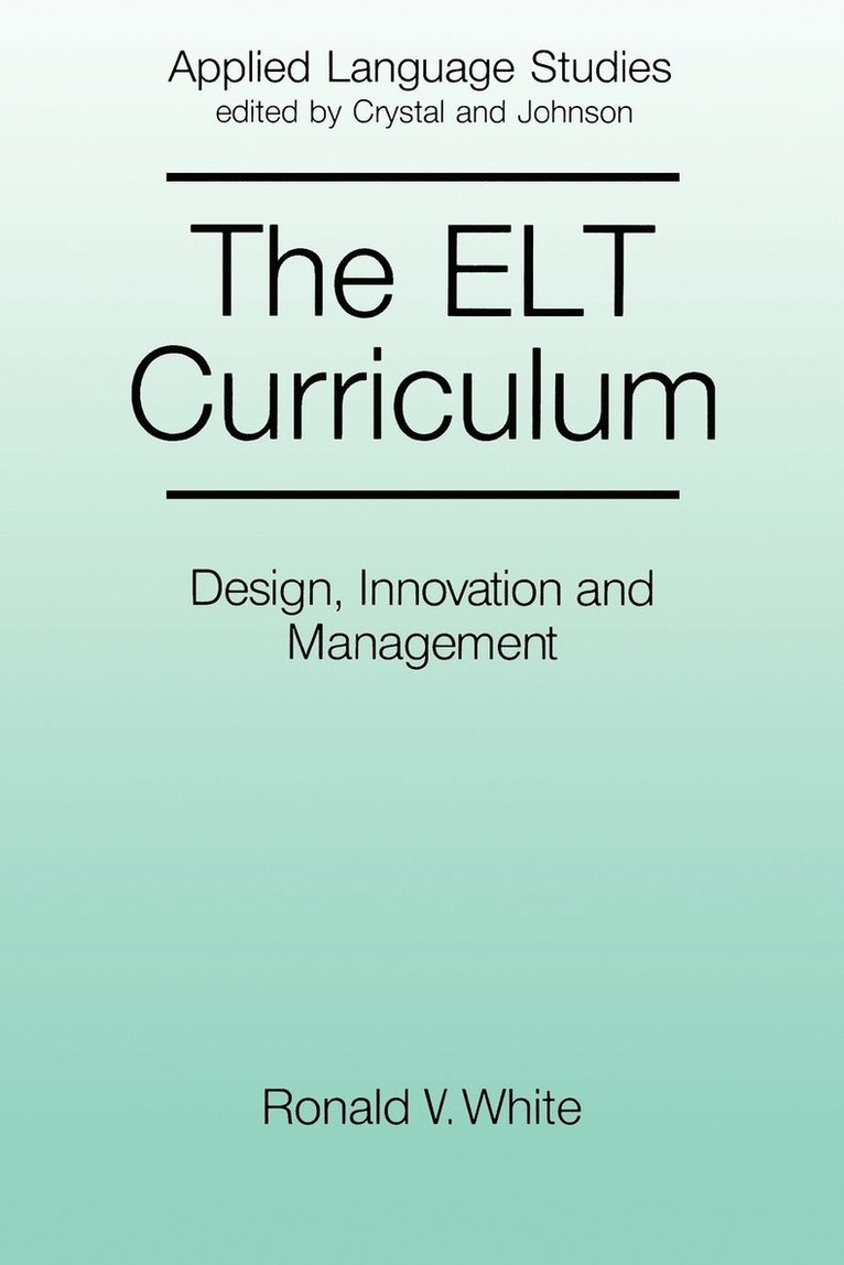 Ronald White, White - ELT Curriculum, Häftad