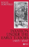 bokomslag Taxation Under the Early Tudors 1485 - 1547