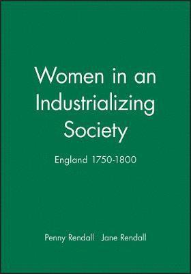 Penny Rendall, Jane Rendall - Women in an Industrializing Society, Häftad