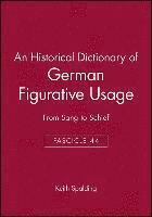 bokomslag An Historical Dictionary of German Figurative Usage, Fascicle 44