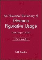 bokomslag An Historical Dictionary of German Figurative Usage, Fascicle 44