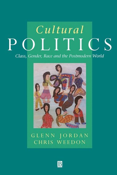 Glenn Jordan, Chris Weedon - Cultural Politics, Häftad