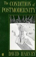 David Harvey, UK) Harvey, David (Institute of Obstetrics and Gynaecology, Queen Charlotte's Hospital - Condition of Postmodernity, Häftad