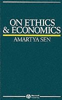 Amartya K. Sen - On Ethics and Economics, Häftad