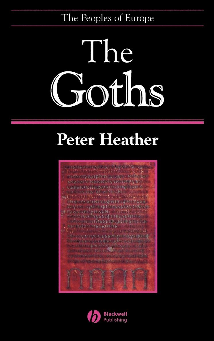 Peter Heather, HEATHER - Goths, Inbunden