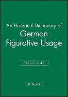 bokomslag An Historical Dictionary of German Figurative Usage, Fascicle 46