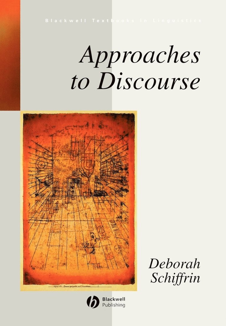 Approaches to Discourse 1