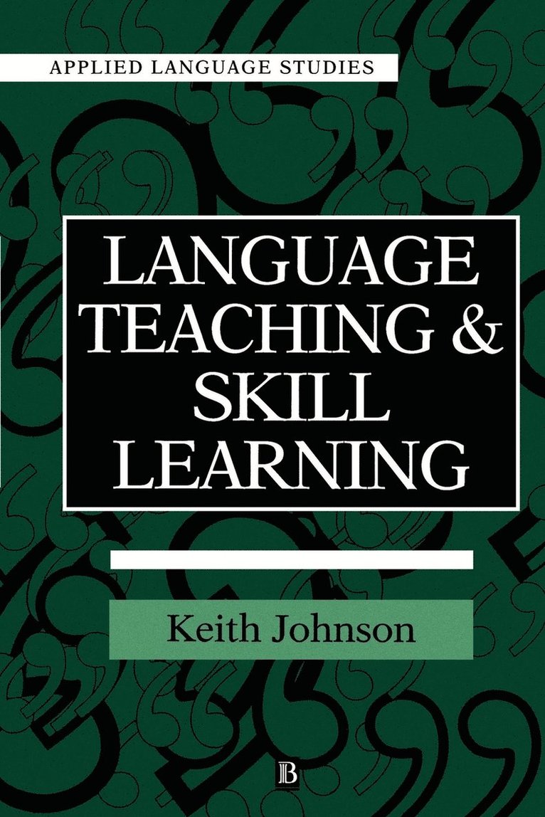 Language Teaching and Skill Learning
