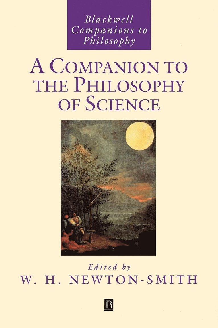 A Companion to the Philosophy of Science 1