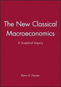 bokomslag The New Classical Macroeconomics