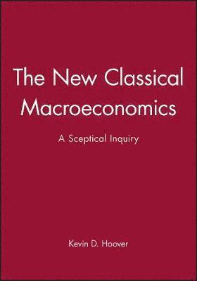 bokomslag The New Classical Macroeconomics