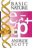 Andrew Scott, Joan Scott - BASIC NATURE, Inbunden