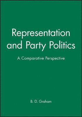 bokomslag Representation and Party Politics