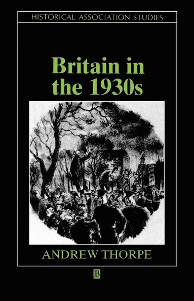 Andrew Thorpe - Britain in the 1930s, Häftad