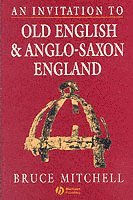 bokomslag An Invitation to Old English and Anglo-Saxon England