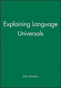 bokomslag Explaining Language Universals
