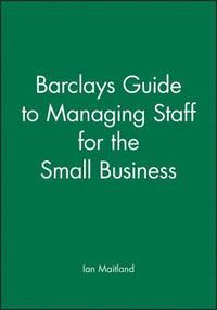 bokomslag Barclays Guide to Managing Staff for the Small Business