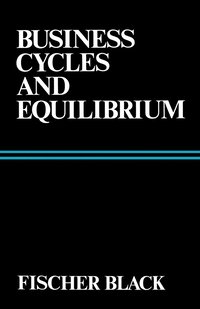 bokomslag Business Cycles and Equilibrium