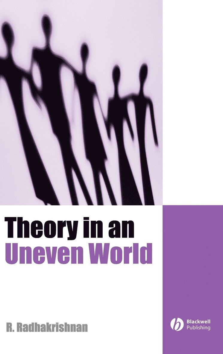 Theory in an Uneven World 1