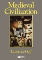 bokomslag Medieval Civilization 400 - 1500