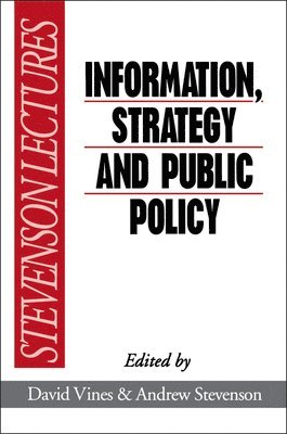 Information, Strategy and Public Policy 1