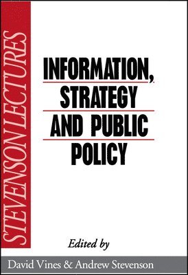 Information, Strategy and Public Policy 1