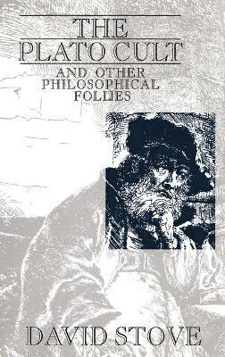 David Stove - Plato Cult, Inbunden