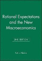 Rational Expectations and the New Macroeconomics 1