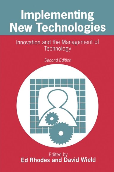 Fay Rhodes, David Wield David, Ed Rhodes, David Wield - Implementing New Technologies, Häftad