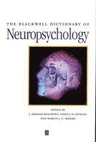 bokomslag The Blackwell Dictionary of Neuropsychology