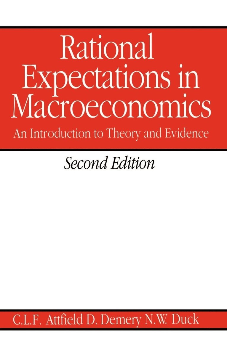 Rational Expectations in Macroeconomics 1