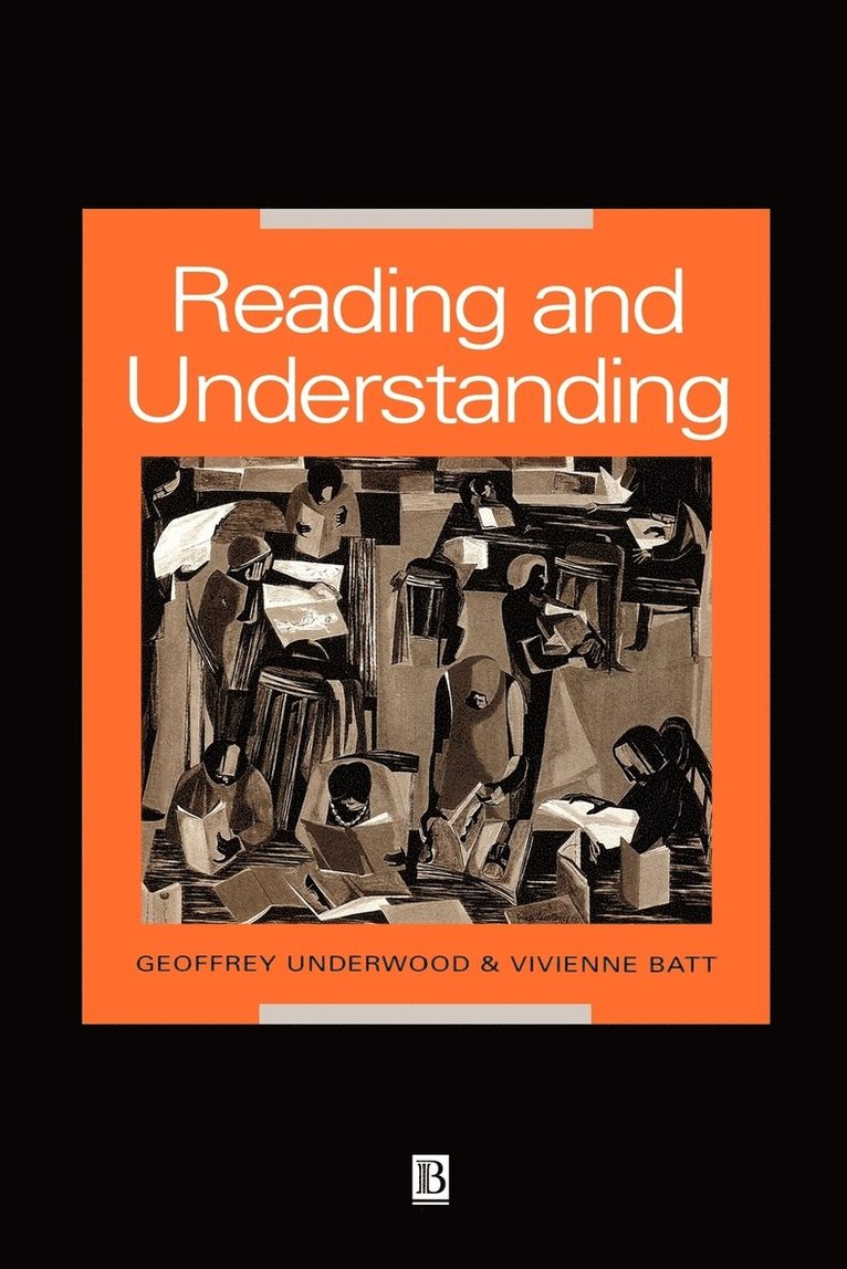 Geoffrey Underwood, Vivienne Batt, Underwood, Batt V - Reading and Understanding, Häftad