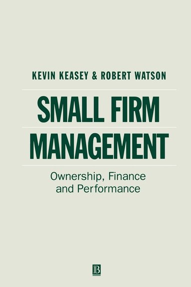 Kevin Keasey, Robert Watson - Small Firm Management, Häftad
