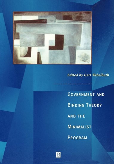 WEBELHUTH, Gert Webelhuth - Government and Binding Theory and the Minimalist Program, Häftad