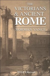 bokomslag Victorians and Ancient Rome