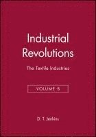 bokomslag The Industrial Revolutions, Volume 8