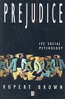 Rupert Brown - Prejudice - its social psychology, Pocket