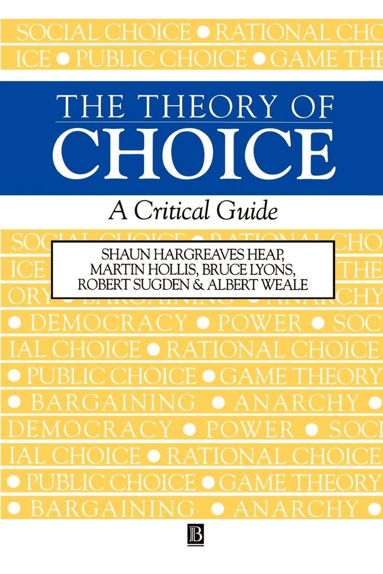 The Theory of Choice 1