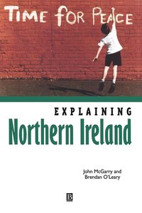 bokomslag Explaining Northern Ireland